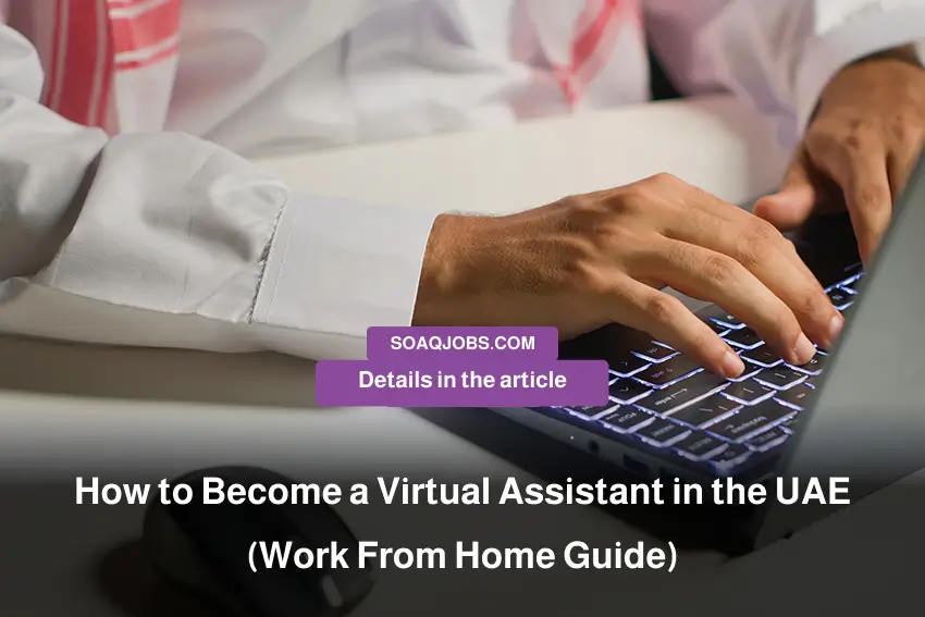 How to Become a Virtual Assistant in the UAE (Work From Home Guide)-2