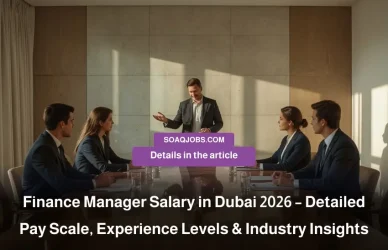 Finance Manager Salary in Dubai 2026 – Detailed Pay Scale, Experience Levels & Industry Insights-2